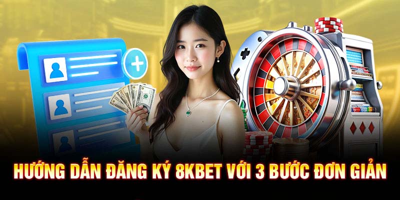 Câu hỏi về đăng ký 8Kbet